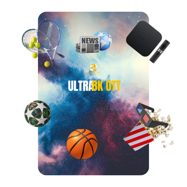 ULTRA 8K OTT: Next-Gen Viewing